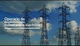 APRENDER Y CONVERTIRTE EN OPERARIO DE SUBESTACIONES ELÉCTRICAS DE ALTA TENSIÓN: TEMARIO Y LAS SALIDAS PROFESIONALES