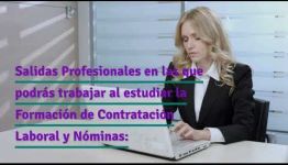 VÍDEO SOBRE EL TEMARIO Y LOS PUESTOS DE TRABAJO DEL CURSO DE CONTRATACIÓN LABORAL Y NÓMINAS